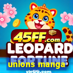 unions manga